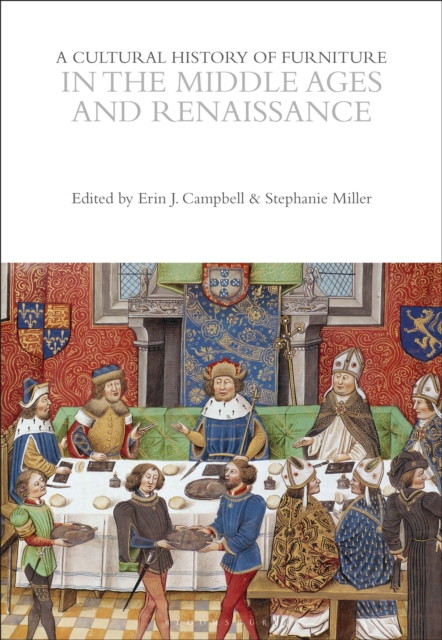 A Cultural History of Furniture in the Middle Ages and Renaissance, EPUB eBook