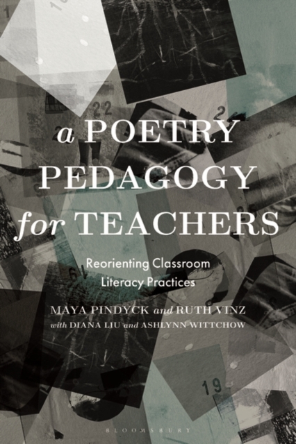 A Poetry Pedagogy for Teachers : Reorienting Classroom Literacy Practices, EPUB eBook