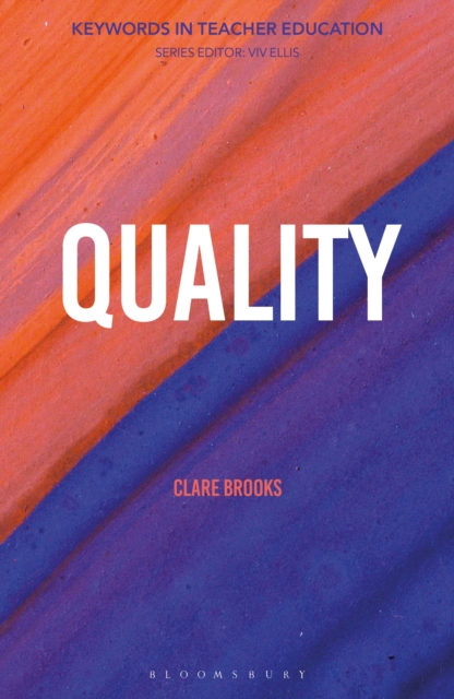 Quality : Keywords in Teacher Education, Paperback / softback Book