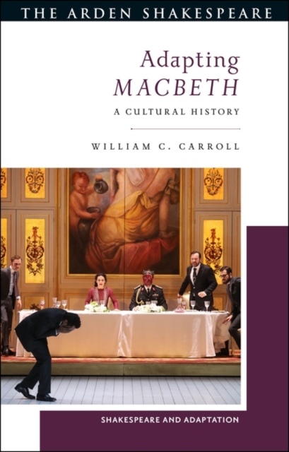 Adapting Macbeth : A Cultural History, Paperback / softback Book