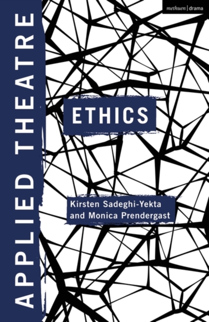 Applied Theatre: Ethics, Paperback / softback Book