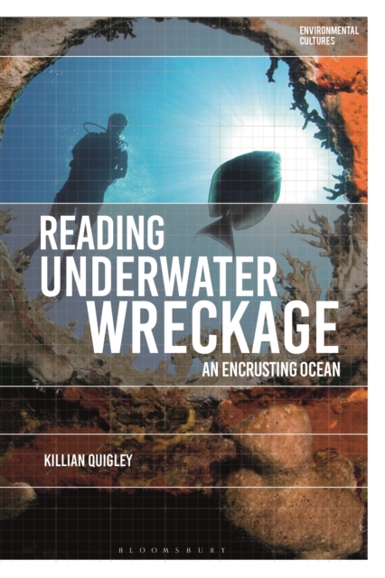 Reading Underwater Wreckage : An Encrusting Ocean, Paperback / softback Book