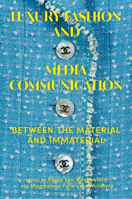 Luxury Fashion and Media Communication : Between the Material and Immaterial, PDF eBook