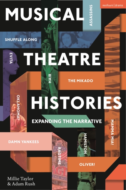 Musical Theatre Histories : Expanding the Narrative, Paperback / softback Book