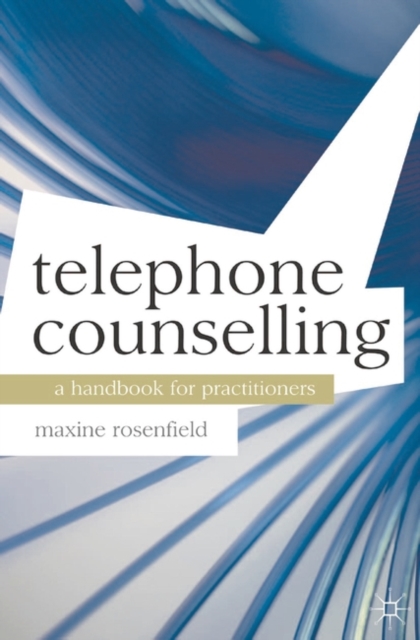 Telephone Counselling : A Handbook for Practitioners, EPUB eBook