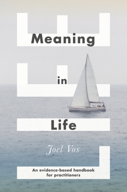 Meaning in Life : An Evidence-Based Handbook for Practitioners, EPUB eBook