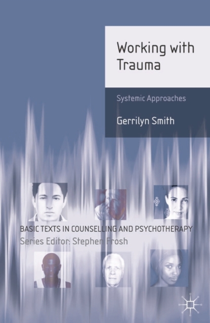 Working with Trauma : Systemic Approaches, EPUB eBook
