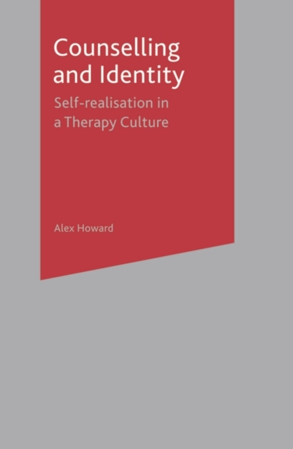 Counselling and Identity : Self Realisation in a Therapy Culture, EPUB eBook