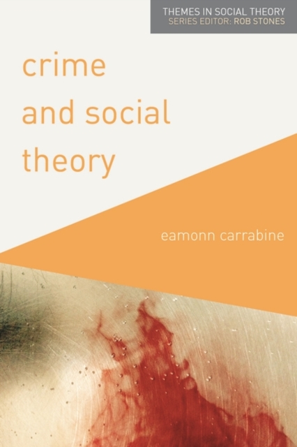 Crime and Social Theory, EPUB eBook