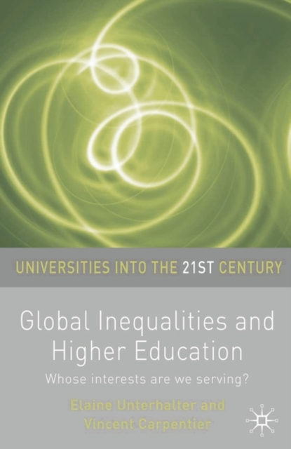 Global Inequalities and Higher Education : Whose interests are you serving?, EPUB eBook