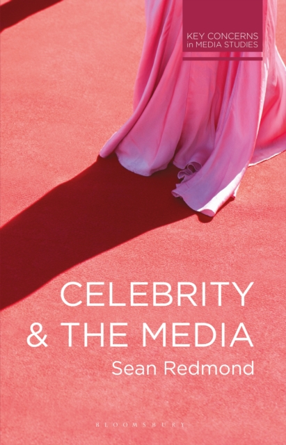 Celebrity and the Media, EPUB eBook