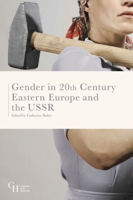 Gender in Twentieth-Century Eastern Europe and the USSR, EPUB eBook