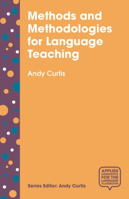 Methods and Methodologies for Language Teaching : The Centrality of Context, EPUB eBook
