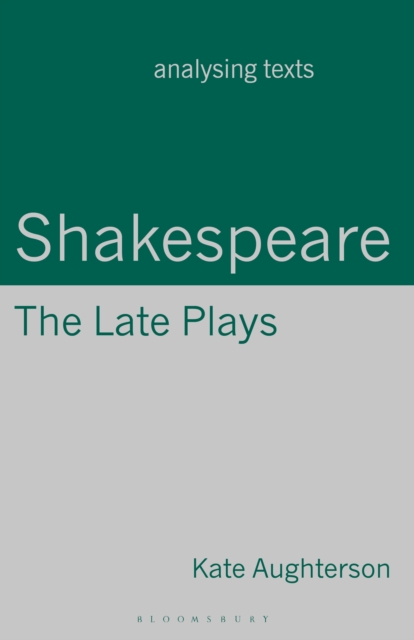 Shakespeare: The Late Plays, EPUB eBook