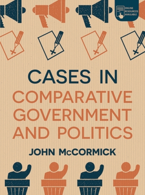 Cases in Comparative Government and Politics, EPUB eBook