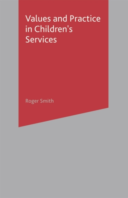 Values and Practice in Children's Services, EPUB eBook