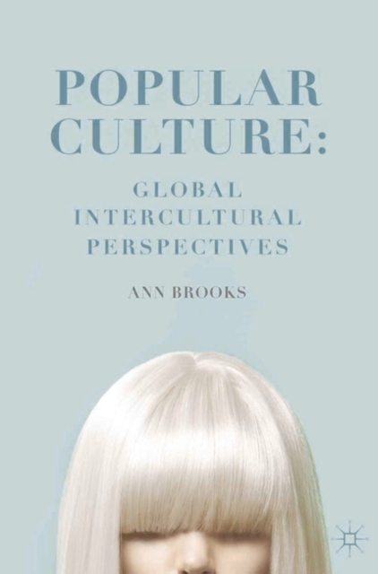 Popular Culture: Global Intercultural Perspectives, EPUB eBook