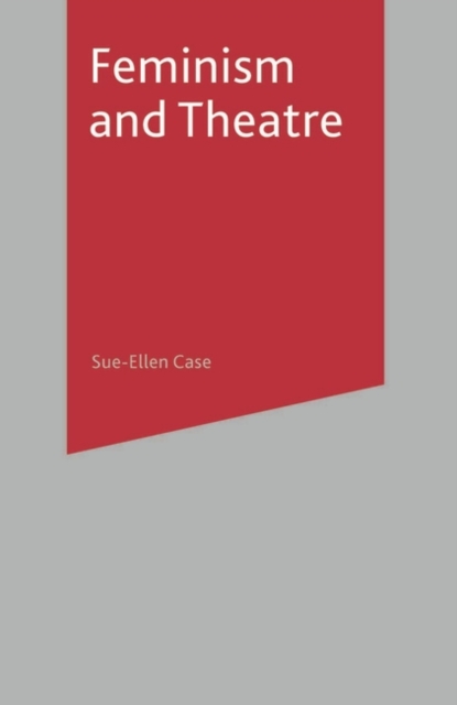 Feminism and Theatre, EPUB eBook