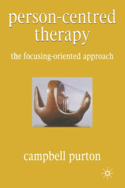 Person-Centred Therapy : The Focusing-Oriented Approach, EPUB eBook