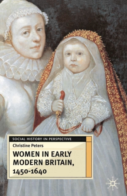 Women in Early Modern Britain, 1450-1640, EPUB eBook