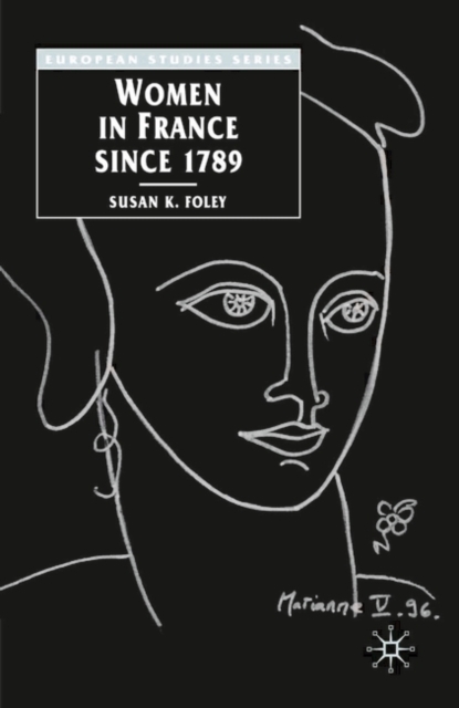 Women in France Since 1789 : The Meanings of Difference, EPUB eBook