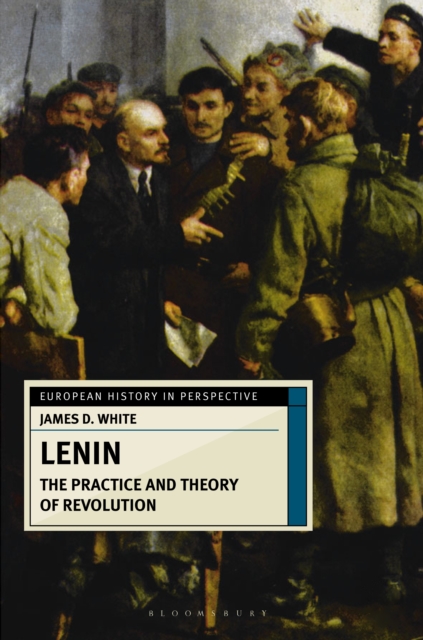 Lenin : The Practice and Theory of Revolution, EPUB eBook