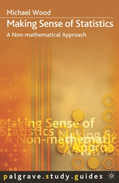 Making Sense of Statistics : A Non-Mathematical Approach, EPUB eBook