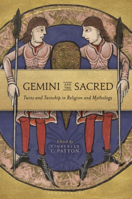 Gemini and the Sacred : Twins and Twinship in Religion and Mythology, Paperback / softback Book
