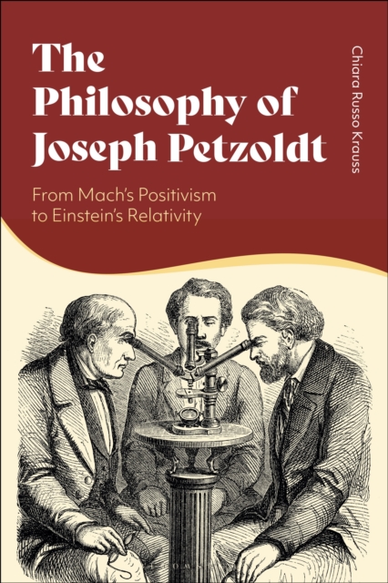 The Philosophy of Joseph Petzoldt : From Mach's Positivism to Einstein's Relativity, Hardback Book