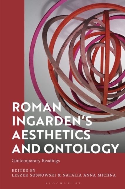 Roman Ingarden’s Aesthetics and Ontology : Contemporary Readings, Hardback Book