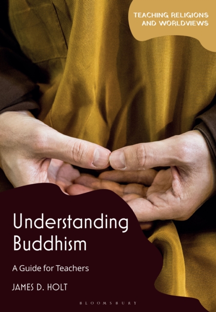Understanding Buddhism : A Guide for Teachers, EPUB eBook
