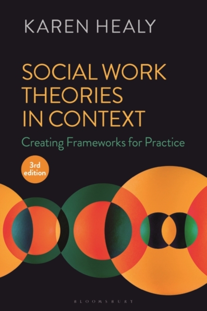Social Work Theories in Context : Creating Frameworks for Practice, PDF eBook