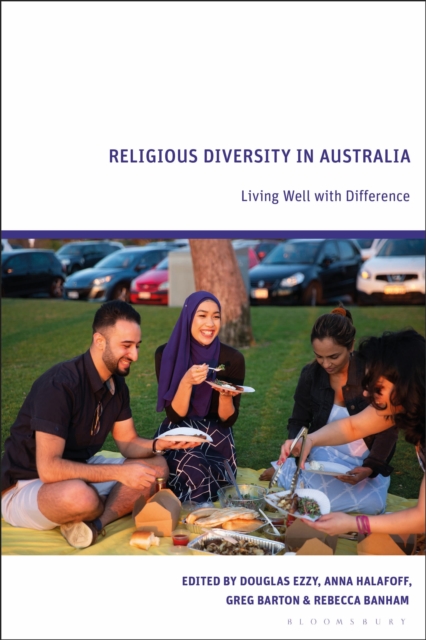 Religious Diversity in Australia : Living Well with Difference, Hardback Book