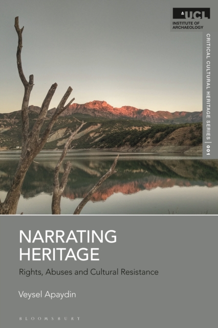 Narrating Heritage : Rights, Abuses and Cultural Resistance, EPUB eBook