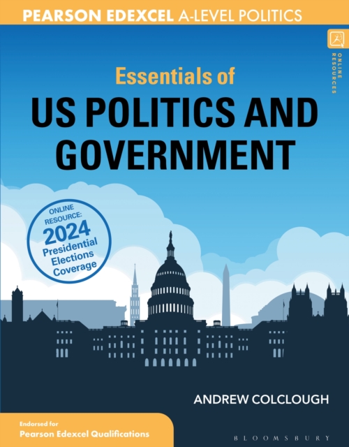 Essentials of US Politics and Government : For Edexcel A-level Politics, Paperback / softback Book