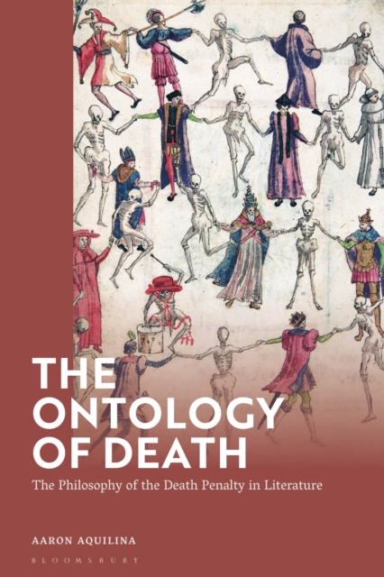 The Ontology of Death : The Philosophy of the Death Penalty in Literature, PDF eBook