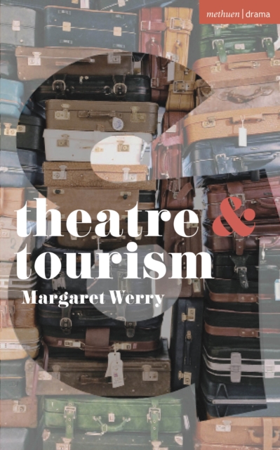 Theatre and Tourism, PDF eBook