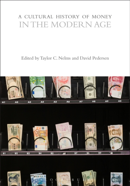 A Cultural History of Money in the Modern Age, Paperback / softback Book