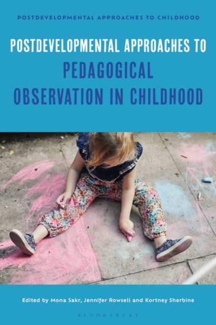 Postdevelopmental Approaches to Pedagogical Observation in Childhood, Hardback Book