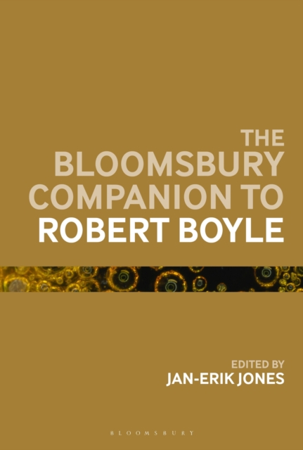 The Bloomsbury Companion to Robert Boyle, Paperback / softback Book