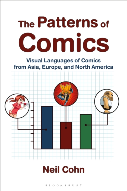 The Patterns of Comics : Visual Languages of Comics from Asia, Europe, and North America, PDF eBook