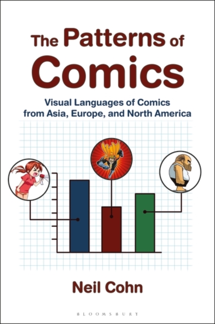 The Patterns of Comics : Visual Languages of Comics from Asia, Europe, and North America, Paperback / softback Book