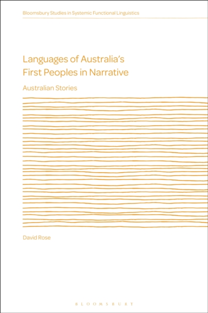 Languages of Australia’s First Peoples in Narrative : Australian Stories, Hardback Book