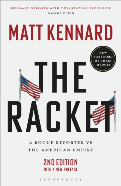 The Racket : A Rogue Reporter vs The American Empire, Paperback / softback Book