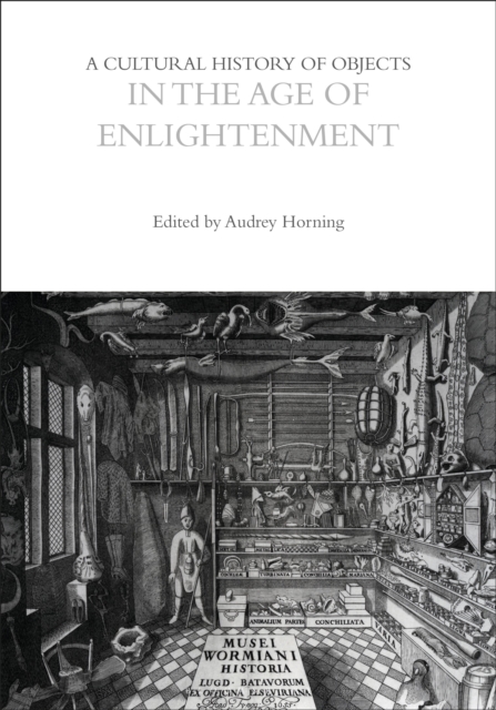 A Cultural History of Objects in the Age of Enlightenment, Paperback / softback Book