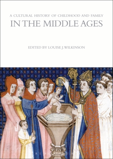 A Cultural History of Childhood and Family in the Middle Ages, EPUB eBook