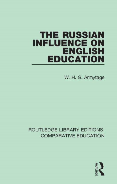 The Russian Influence on English Education, EPUB eBook