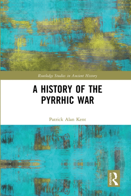 A History of the Pyrrhic War, EPUB eBook