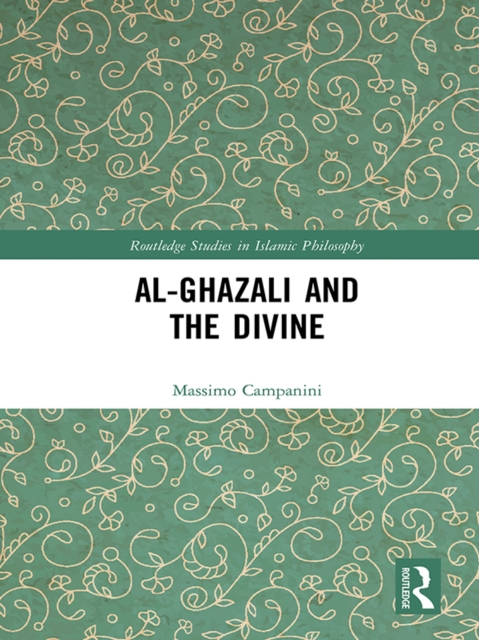Al-Ghazali and the Divine, EPUB eBook