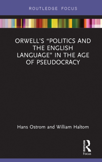 Orwell's "Politics and the English Language" in the Age of Pseudocracy, EPUB eBook